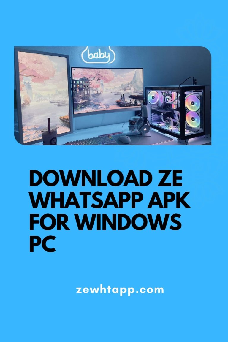 Download ZE WhatsApp for pc Windows